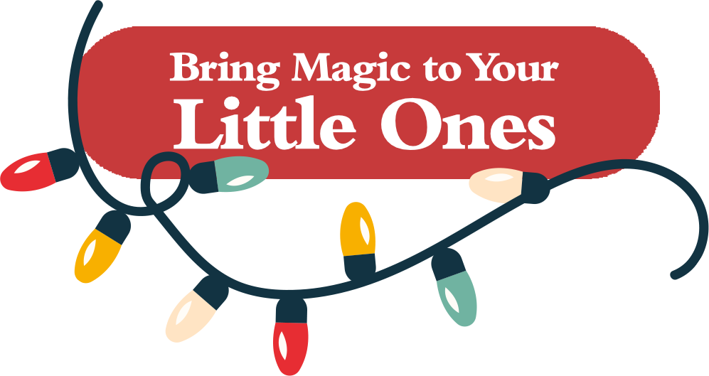 Bring Magic to Your Little Ones